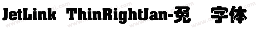 JetLink ThinRightJan字体转换